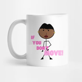 Move! Mug